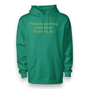 I've Been Smoking Weed Since It Had Seeds Hoodie - Front