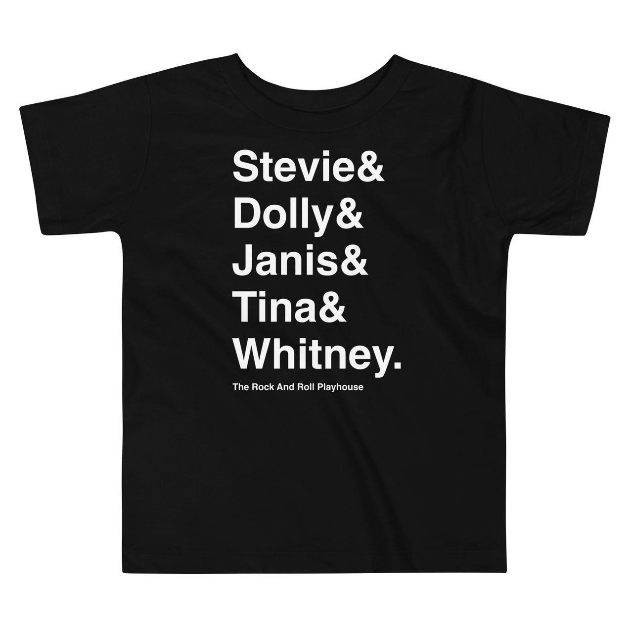 Stevie & Dolly & Janis & Tina & Whitney Toddler T-Shirt by The Rock and Roll Playhouse