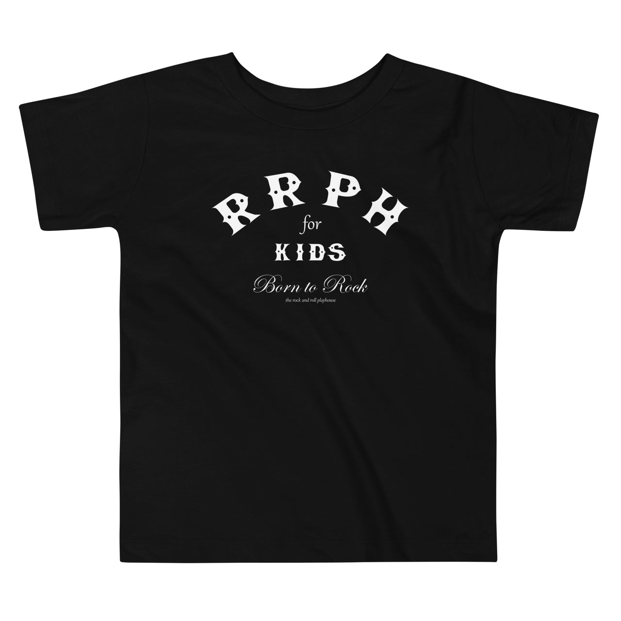 RRPH for Kids Toddler T-Shirt by The Rock and Roll Playhouse