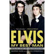 Elvis: My Best Man: Radio Days, Rock 'n' Roll Nights, and My Lifelong Friendship with Elvis Presley