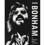 John Bonham: The Powerhouse Behind Led Zeppelin