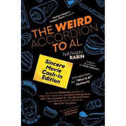 The Weird Accordion to Al: Sincere Movie Cash-In Edition