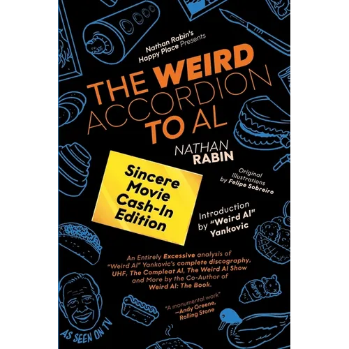 The Weird Accordion to Al: Sincere Movie Cash-In Edition