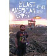 The Last American Gypsy: Chronicles of Phish Tour 2004