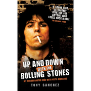 Up and Down with The Rolling Stones - My Rollercoaster Ride with Keith Richards
