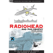 Radiohead and Philosophy: Fitter Happier More Deductive