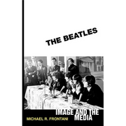 The Beatles: Image and the Media