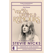 Visions, Dreams & Rumours: A Portrait of Stevie Nicks