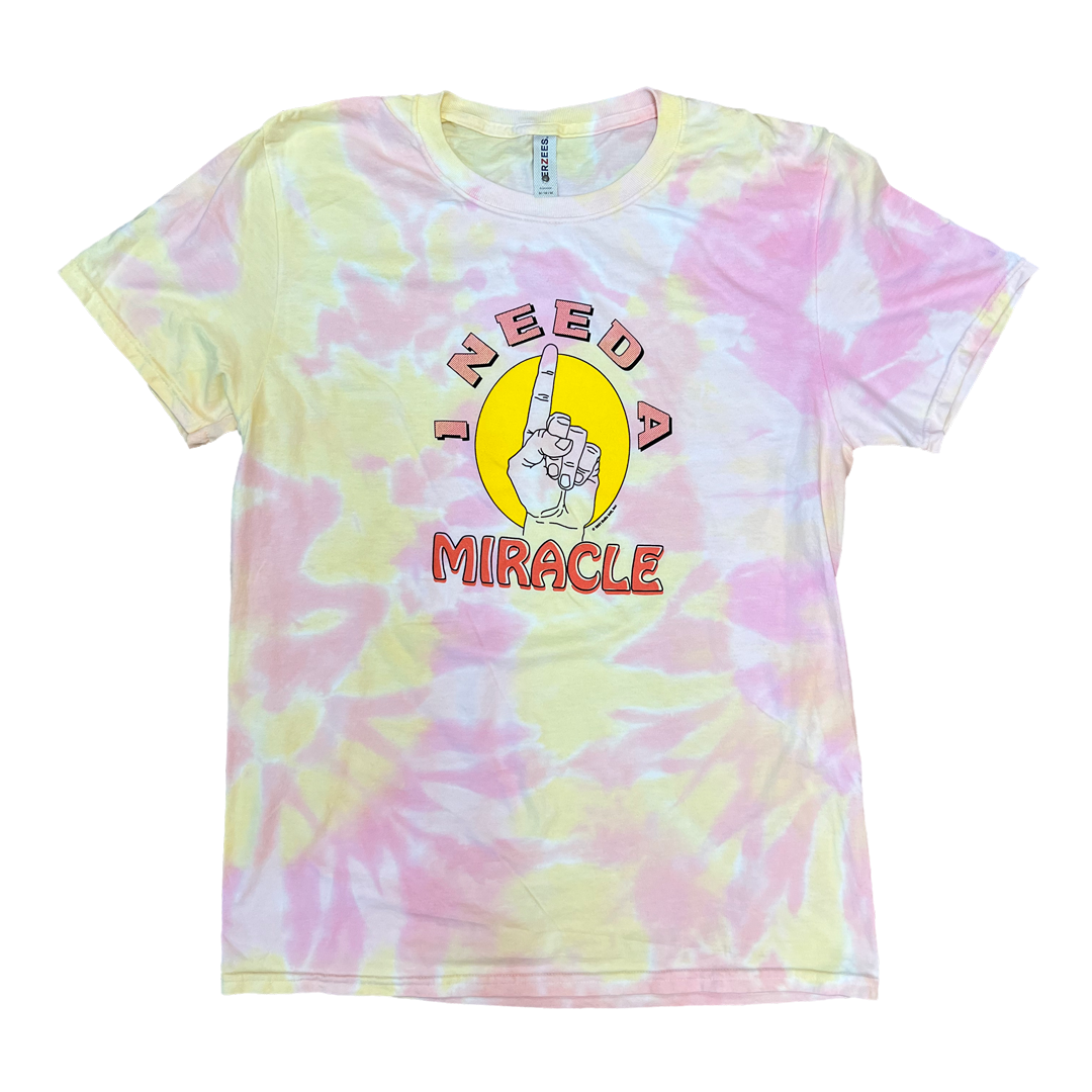 I Need a Miracle - Throwback Tie-Dye T-Shirt