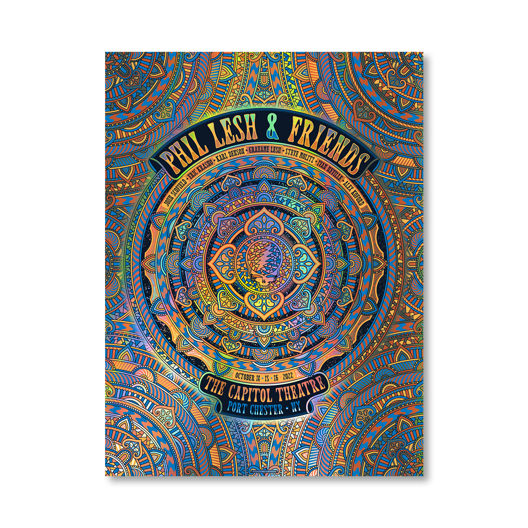 Phil Lesh & Friends foil poster by Chris Gallen for October 14-16, 2022 featuring vibrant psychedelic artwork with shimmering foil accents