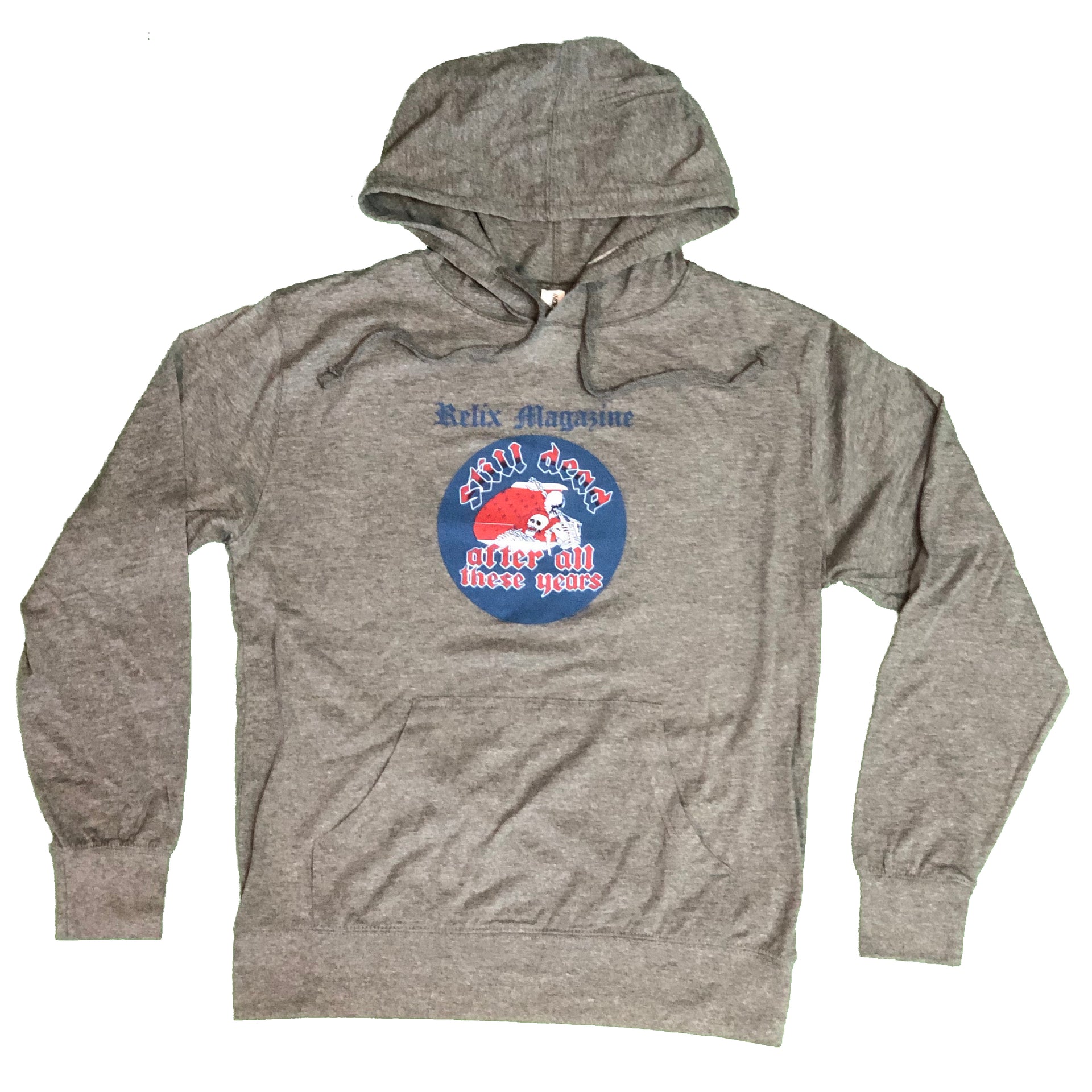 Still Dead After All These Years pullover front view with bold vintage-style text graphic